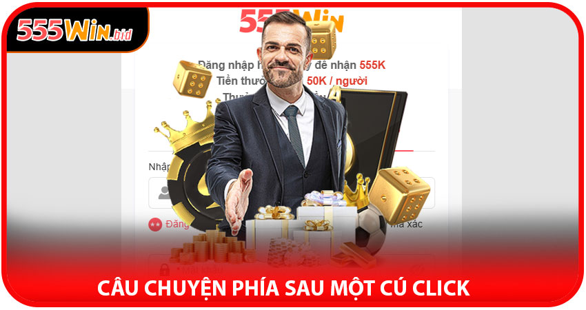 Câu chuyện phía sau một cú click