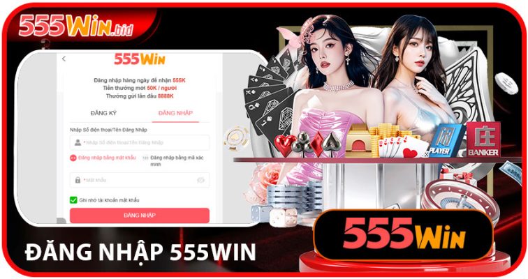 đăng nhập 555win