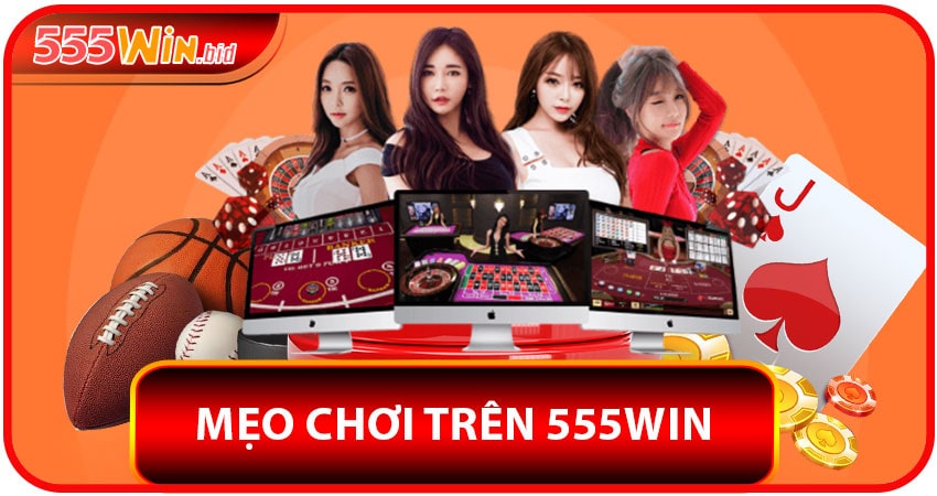 Mẹo chơi cá cược an toàn và thắng lớn trên 555win