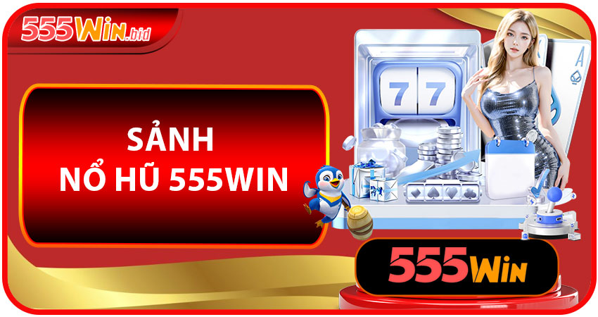 Nổ Hũ 555win
